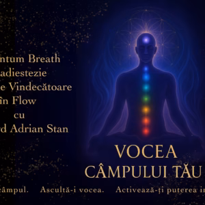 Vocea Câmpului Tău - Quantum Breath & Evaluare 1-la-1